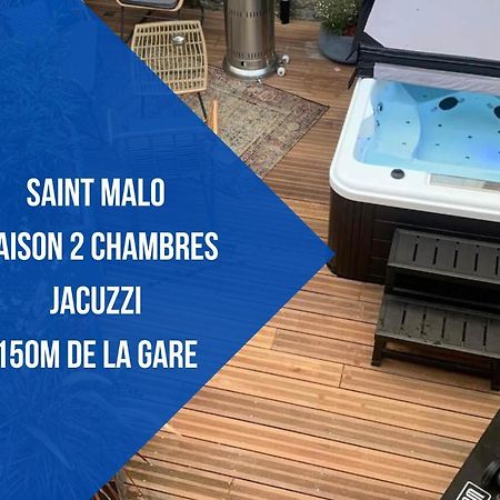 Saint Malo - Jolie Maison Avec Jacuzzi 150M Gare Exterior foto